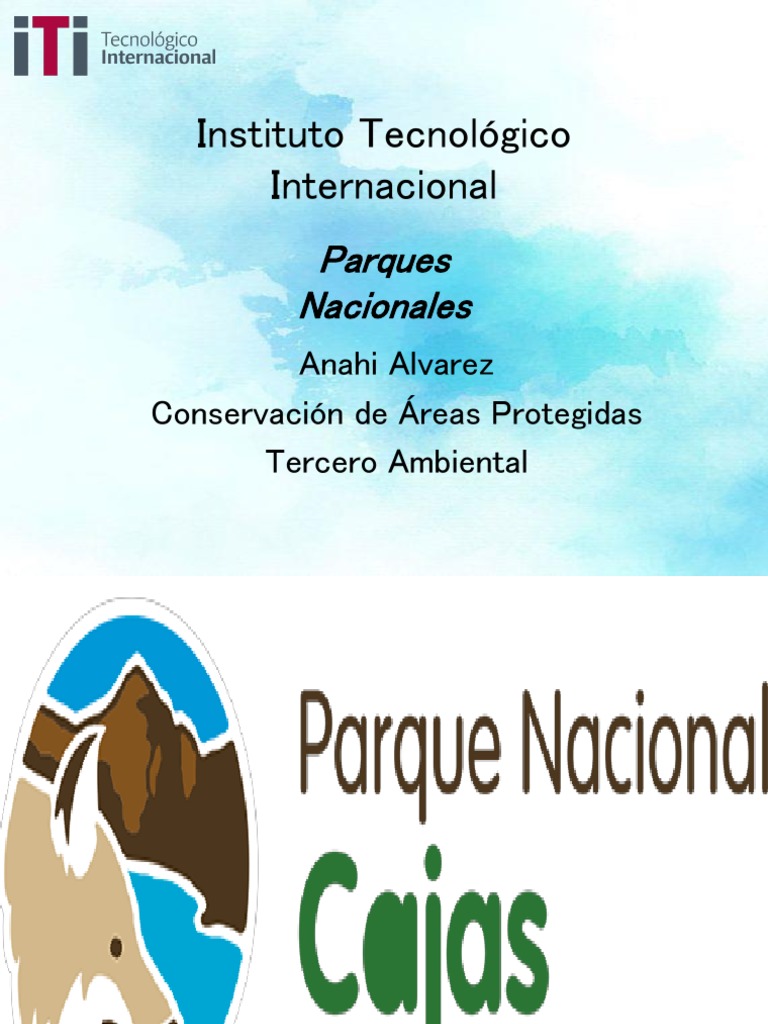 Parques Nacionales 3 | PDF | Entorno natural | Conservación