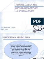 Kebutuhan Dasar Ibu Bersalin Sesuai Dengan Kala Persalinan