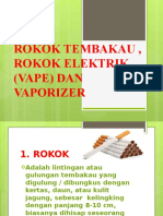 Rokok Tembakau Dan Rokok Elektrik (Vape)