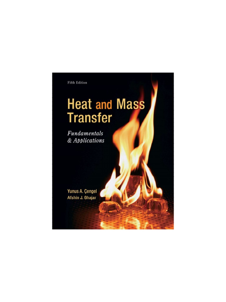 HEAT AND MASS TRANSFER FUNDAMENTALS AND APPLICATIONS 4TH EDITION PDF intelligence overview