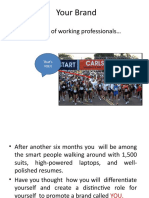 Your Brand: - in The World of Working Professionals
