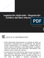 Legislación Aplicada - Regulación Jurídica Del Bien Informacional