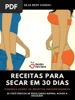 Receitas para secar em 30 dias