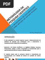 A Importancia Da Documentação Como Técnica de Estudo Pessoal