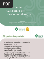 Controle de Qualidade Em Imunohematologia Bruna Blos Pós-graduada Em Hematologia e Hemoterapia