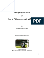 Twilight of The Idols or How To Philosophize With A Hammer: Friedrich Nietzsche