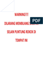 WARNING!!!! Dilarang Membuang Sampah Selain Puntung Rokok Di Tempat Ini