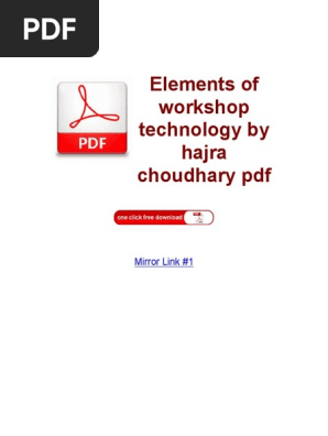 Elements Of Workshop Technology By Hajra Choudhary Pdf Creator