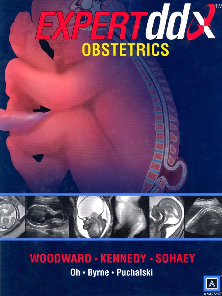 EXPERT DDX Obstetrics P. Woodward, Et. Al., (Amirsys, 2009) WW PDF