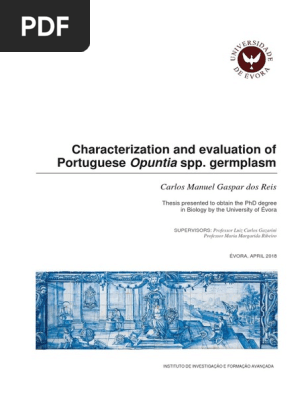 Characterization And Evaluation Of Portuguese Opuntia Spp Germplasm Plants Horticulture And Gardening