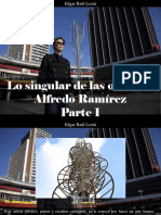 Edgar Raúl Leoni - Lo Singular de Las Obras de Alfredo Ramírez, Parte I