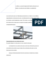 Son Elementos de Acero Sólido y Su Sección Depende Del Diseño Estructural