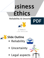 Business Ethics: Reliability & Uncertainty