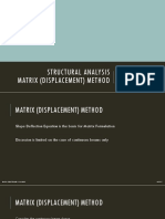 Structural Analysis Matrix (Displacement) Method: Structural Theory 2 CE 421 Engr. Christopher S. Paladio