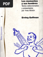 Goffman , Erving -- Los Momentos y Sus Hombres