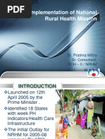 Nurses in Implementation of National Rural Health Mission: Dr. Pratima Mittra Sr. Consultant, RCH - Ii / NRHM Nihfw