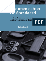 De Mannen Achter de Standaard. Geschiedenis Van Een Antirevolutionair Dagblad - Door Jules Prast