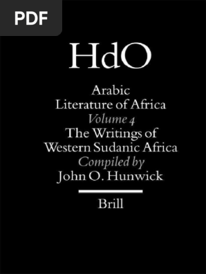 Arabic Literature Of Africa Volume 4 The Writings Of Western Sudanic Africa Brill Hdo 2003 Pdf Africa North Africa