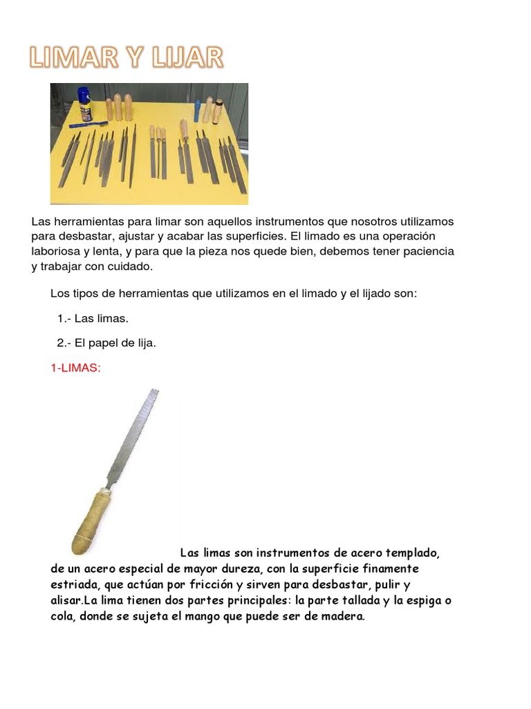 Las Herramientas Para Limar Son Aquellos Instrumentos Que Nosotros ...