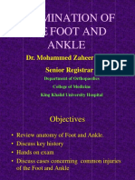 Examination of The Foot and Ankle: Dr. Mohammed Zaheer Dalati Senior Registrar