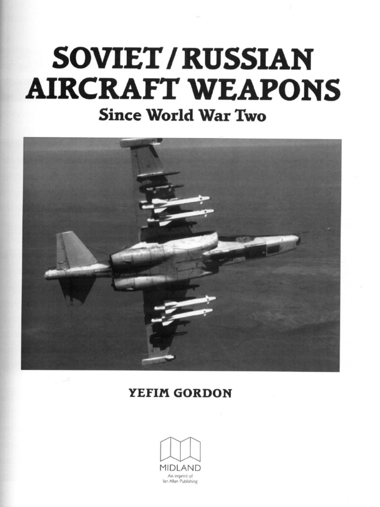 Soviet Russian Aircraft Weapons Since WW2 | PDF