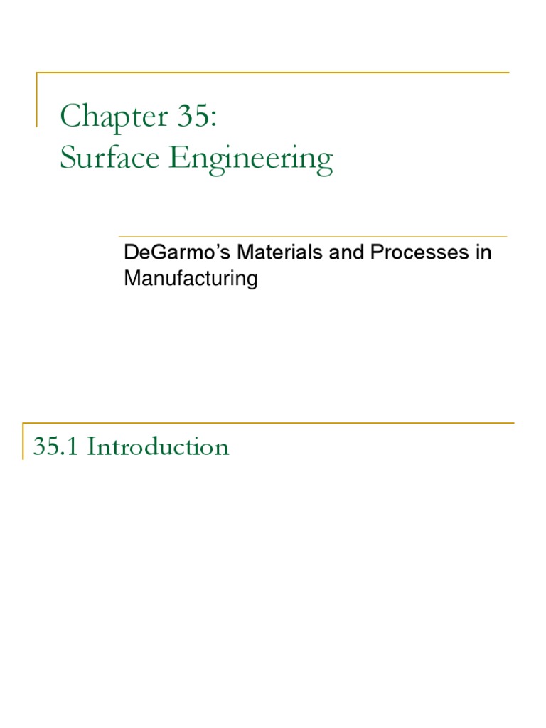 Surface Engineering Degarmo'S Materials and Processes in Manufacturing PDF Chemistry