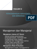 Kuliah 2. Perkembangan Manajemen Dan Birokrasi