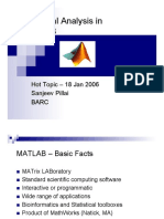 Statistical Analysis in Matlab: Hot Topic - 18 Jan 2006 Sanjeev Pillai Barc