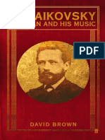 David Brown Tchaikovsky The Man and His Music Faber Faber 2007