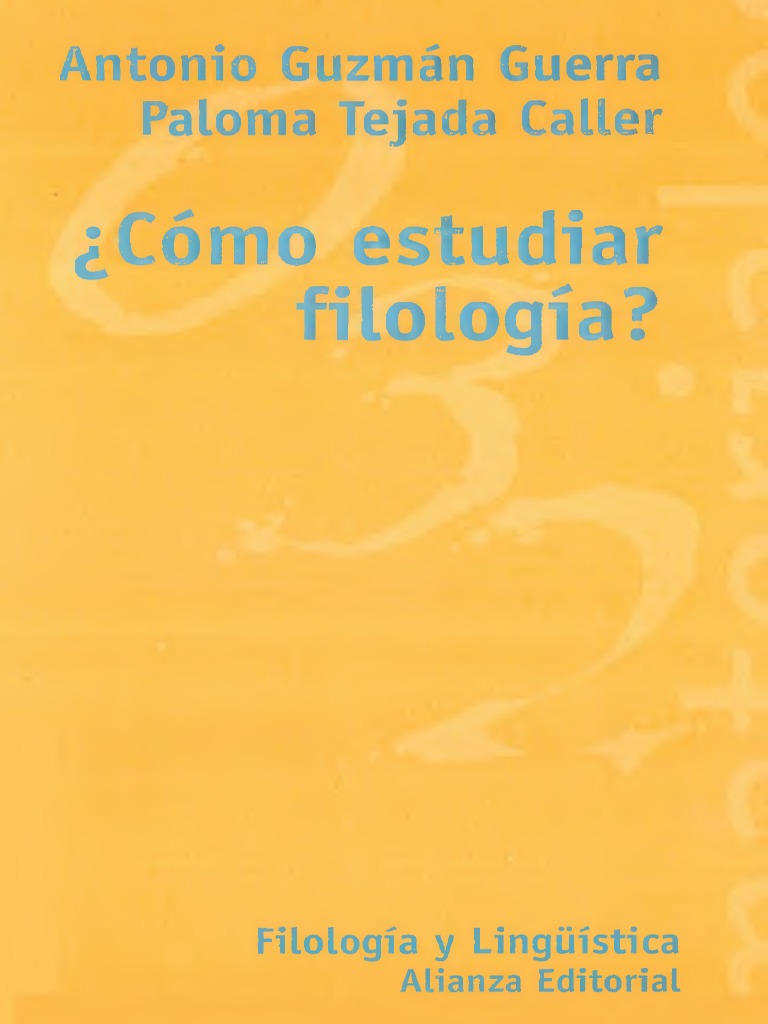 Cómo Estudiar Filología | PDF | Filología | Artes del Lenguaje y ...