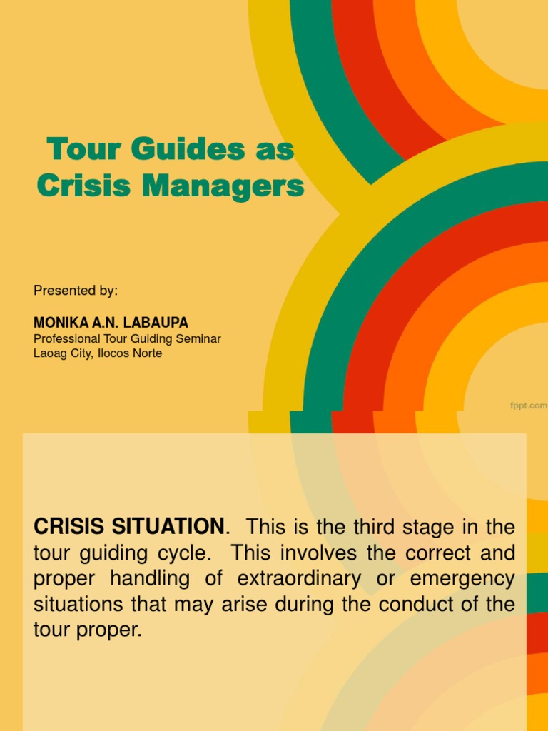 Tour Guides As Crisis Managers: Presented by | PDF | Attention ...