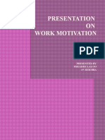 Presentation ON Work Motivation: Presented by Freadee Laloo 1 Sem Bba