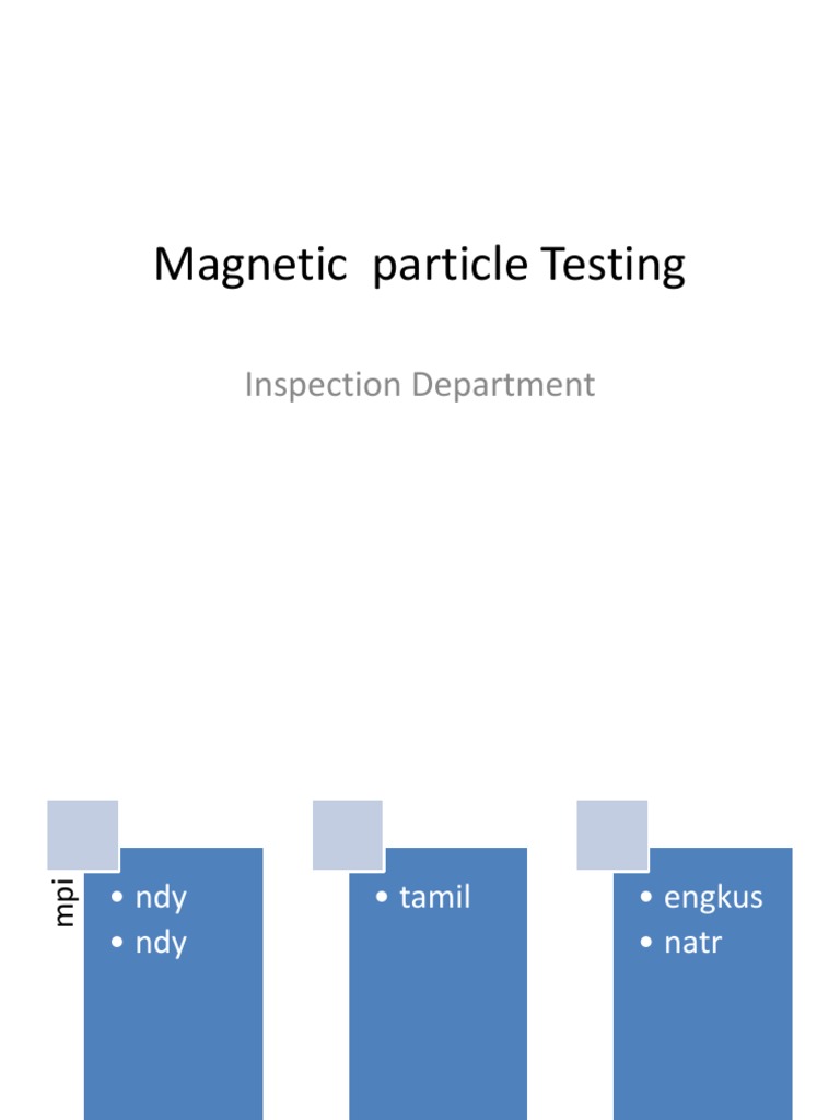 Magnetic Particle Testing: Inspection Department | PDF