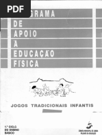 Jogos Tradicionais Infantis 1 Ciclo Do Ensino Basico Programa de Apoio a Educacao Fisica No 1 Ciclo Do Ensino Basico PROGRAPEF Camara Municipal de Lisboa Educacao 1997 Mario Guimaraes Eugenia V