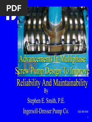 Advances In Multiphase Screw Pump Design Ingersoll Dresser