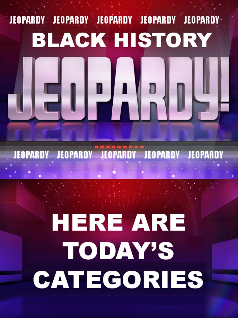 Black History Jeopardy 2019 PDF