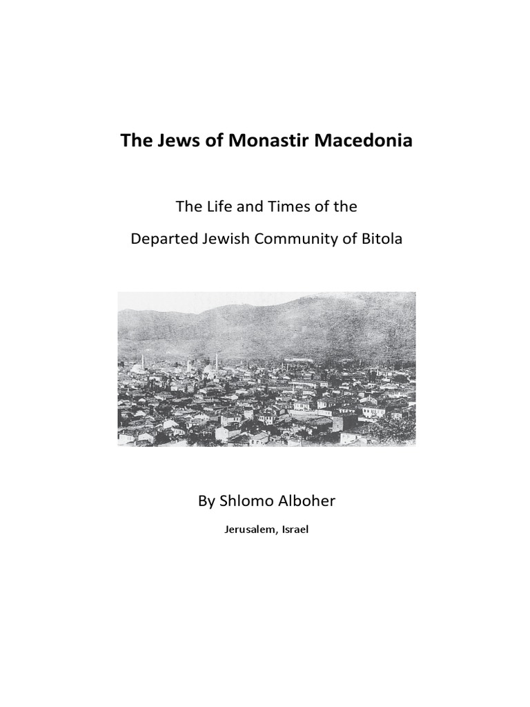 The Jews Of Monastir Macedonia Pdf Zionism Yom Kippur the jews of monastir macedonia pdf
