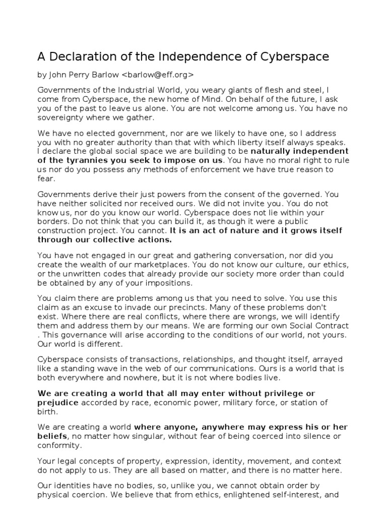 Declaration of The Independence of Cyberspace, by John Perry Barlow
