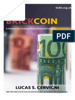 A solution for today's financial fragility: Introducing Brickcoin