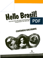 237587206 Hello Brasil Notas de Um Psicanalista Europeu Viajando Ao Brasil Contardo Calligaris PDF