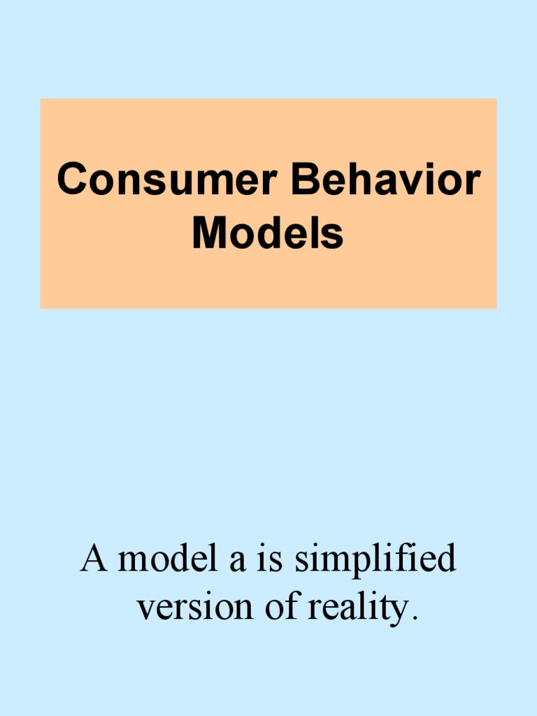 Consumer Behavior Models Explained | PDF | Behavior | Microeconomics