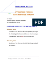 Diffraction Physics Wave Particle Duality: Doing Physics With Matlab