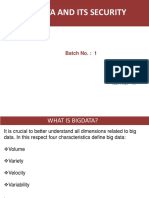 Bigdata and Its Security: Batch No.: 1