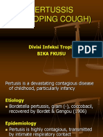 Pertussis (Whooping Cough) : Divisi Infeksi Tropis Bika Fkusu