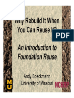 Why Rebuild It When You Can Reuse It?: An Introduction To Foundation Reuse