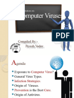 Computer Viruses: Compiled By:-Piyush Yadav