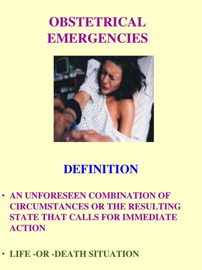 Obstetric Emergencies: Management Overview | PDF | Childbirth | Uterus