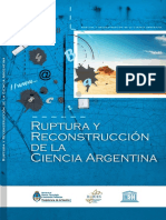 MINCYT - Ruptura y reconstrucción de la ciencia argentina.pdf