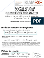 Ecuaciones Lineales Homogéneas de Segundo Grado Con Coeficientes Constantes (Solución de Raices Reales)