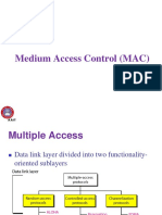 Medium Access Control (MAC)